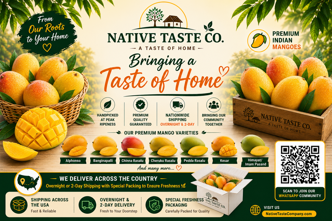 Why Indian Mango Season Feels Like Home | Native Taste Co.
